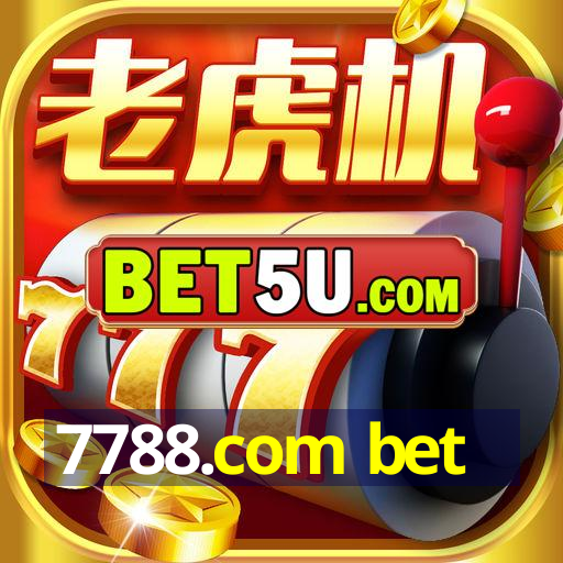 7788.com bet